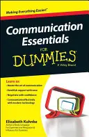 Základy komunikácie pre hlupákov - Communication Essentials for Dummies