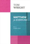 Matúš pre každého: 2. časť - kapitoly 16-28 - Matthew for Everyone: Part 2 - chapters 16-28