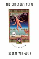 Cisárova perla: Záhada sudcu Dee - The Emperor's Pearl: A Judge Dee Mystery