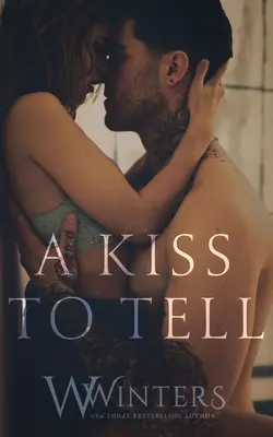 Bozk na rozprávanie - A Kiss to Tell