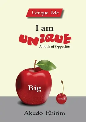 Som jedinečný - Kniha protikladov - I am Unique - A Book of Opposites