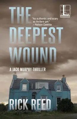 Najhlbšia rana - The Deepest Wound