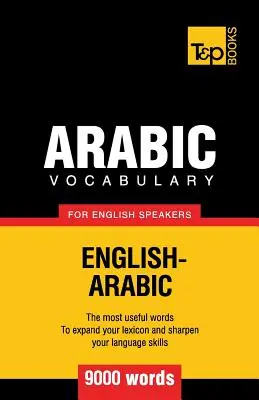 Arabský slovník pre anglicky hovoriacich - 9000 slov - Arabic vocabulary for English speakers - 9000 words