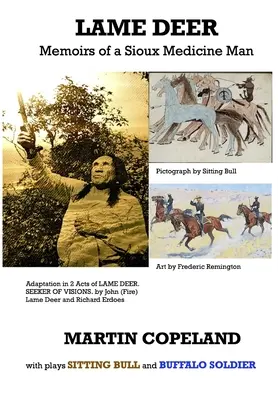 Chromý jeleň: Spomienky siouxského šamana (Lame Deer John (Fire)) - Lame Deer: Memoirs of a Sioux Medicine Man (Lame Deer John (Fire))