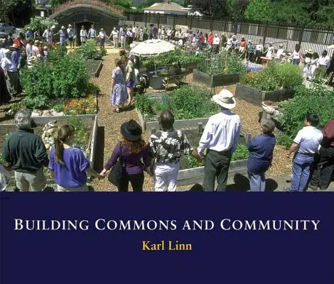 Budovanie spoločenstiev a komunity - Building Commons and Community