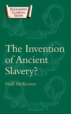 Vynález starovekého otroctva - The Invention of Ancient Slavery