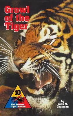 Vrčanie tigra: 10. obrnená divízia Tiger - Growl of the Tiger: 10th Armored Tiger Division