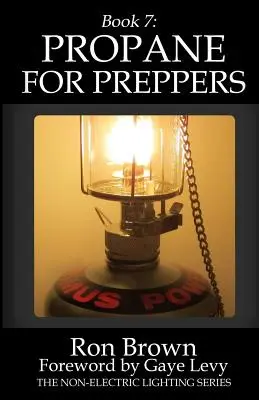 Kniha 7: Propán pre prípravkárov - Book 7: Propane for Preppers