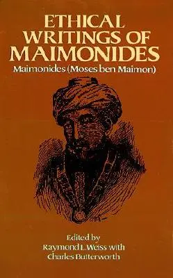 Etické spisy Maimonida - Ethical Writings of Maimonides