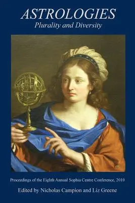 Astrológia: Pluralita a rozmanitosť v dejinách astrológie - Astrologies: Plurality and Diversity in the History of Astrology