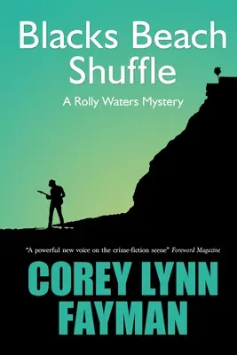 Blacks Beach Shuffle: Záhada Rollyho Watersa - Blacks Beach Shuffle: A Rolly Waters Mystery