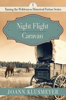 Nočný let a karavána - Night Flight and Caravan