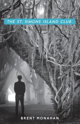The St. Simons Island Club: Le Brun, kniha 4 - The St. Simons Island Club: A John Le Brun Novel, Book 4