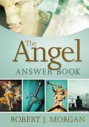 Kniha odpovedí o anjeloch - The Angel Answer Book