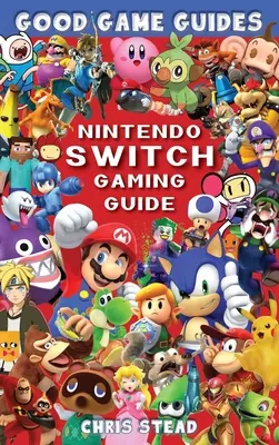 Sprievodca hrou na Nintendo Switch - Nintendo Switch Gaming Guide