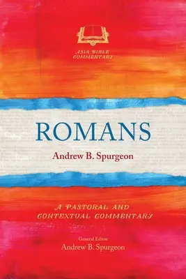 List Rimanom: Pastoračný a kontextuálny komentár - Romans: A Pastoral and Contextual Commentary