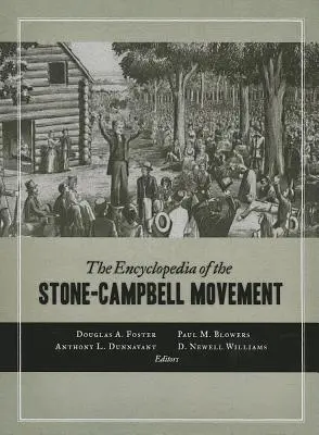 Encyklopédia hnutia Stone-Campbell - The Encyclopedia of the Stone-Campbell Movement