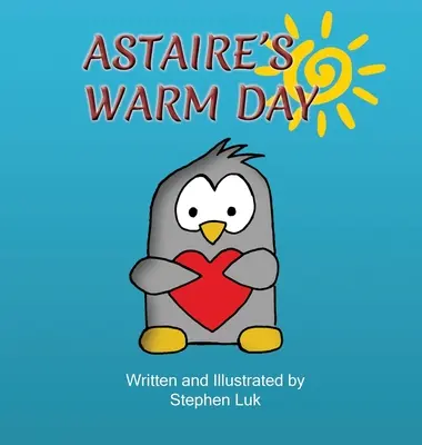 Astairov teplý deň: Cesta malého tučniaka - Astaire's Warm Day: A Little Penguin's Journey
