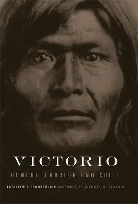 Victorio, 22. zväzok: Apačský bojovník a náčelník - Victorio, Volume 22: Apache Warrior and Chief