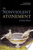 Nenásilné zmierenie - The Nonviolent Atonement