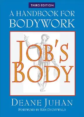 Telo práce: Príručka pre prácu s telom - Job's Body: A Handbook for Bodywork