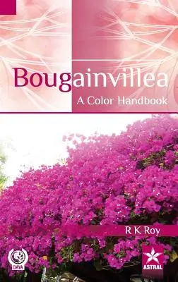 Bougainvillea: Farebná príručka - Bougainvillea: A Color Handbook
