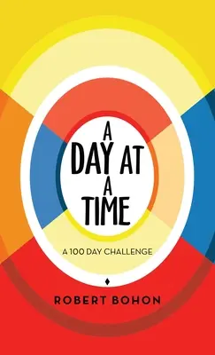 Deň po dni: 100-dňová výzva - A Day at a Time: A 100 Day Challenge