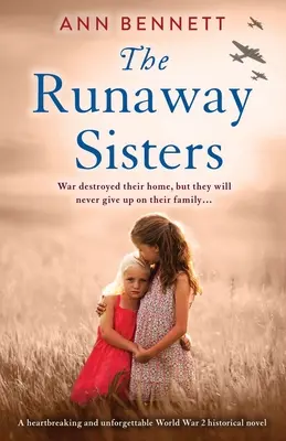 Sestry na úteku: Srdcervúci a nezabudnuteľný historický román z 2. svetovej vojny - The Runaway Sisters: A heartbreaking and unforgettable World War 2 historical novel