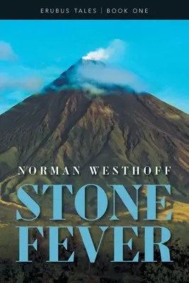 Kamenná horúčka: Erebus Tales, Book 1 - Stone Fever: Erebus Tales, Book 1