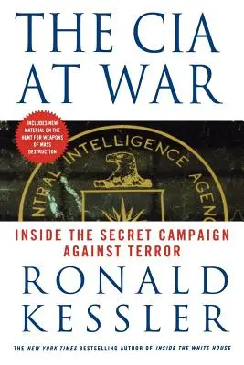 CIA vo vojne: vnútri tajnej kampane proti terorizmu - The CIA at War: Inside the Secret Campaign Against Terror