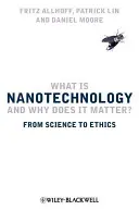 Čo je nanotechnológia - What Is Nanotechnology