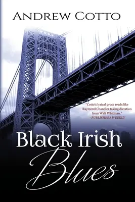 Čierne írske blues: Záhada Caesara Stilesa - Black Irish Blues: A Caesar Stiles Mystery