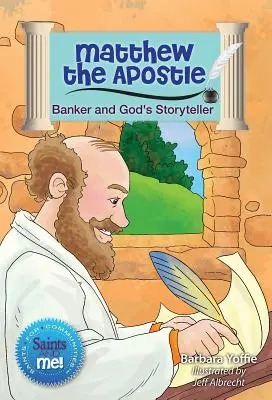 Apoštol Matúš: Matúš: bankár a Boží rozprávač - Matthew the Apostle: Banker and God's Storyteller