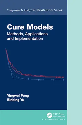 Modely liečby: Metódy, aplikácie a implementácia - Cure Models: Methods, Applications, and Implementation