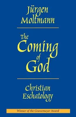Príchod Boha: Kresťanská eschatológia - The Coming of God: Christian Eschatology