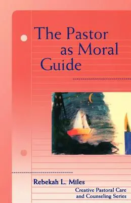 Pastor ako morálny sprievodca - Pastor as Moral Guide