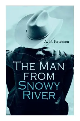 Muž zo zasneženej rieky - The Man from Snowy River