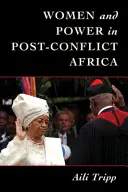 Ženy a moc v postkonfliktnej Afrike - Women and Power in Postconflict Africa