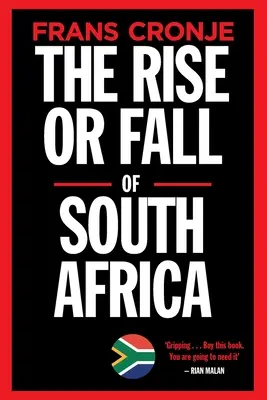 Vzostup alebo pád Južnej Afriky: Najnovšie scenáre - The Rise or Fall of South Africa: Latest scenarios