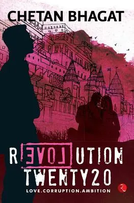 Revolution Twenty20: Love . Korupcia. Ambície - Revolution Twenty20: Love . Corruption. Ambition