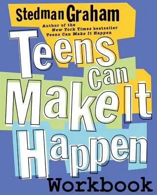 Teens Can Make It Happen Pracovný zošit - Teens Can Make It Happen Workbook