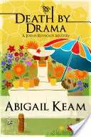 Smrť podľa drámy: Záhada Josiaha Reynoldsa 11 - Death By Drama: A Josiah Reynolds Mystery 11