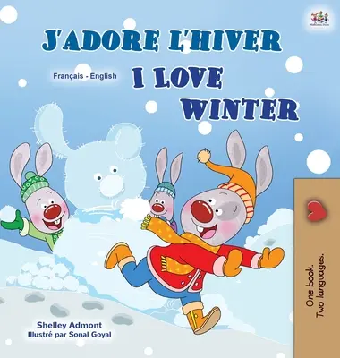 Milujem zimu (francúzsko-anglická dvojjazyčná kniha pre deti) - I Love Winter (French English Bilingual Children's Book)
