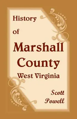 História okresu Marshall, Západná Virgínia - History of Marshall County, West Virginia