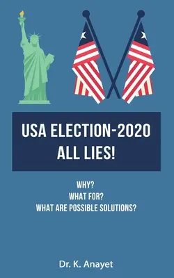 Voľby v USA - 2020 Všetky lži! - USA Election-2020 All Lies!