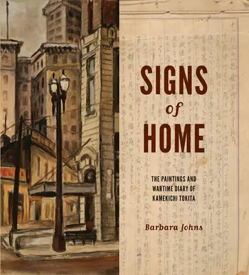 Znaky domova: Obrazy a vojnový denník Kamekičiho Tokitu - Signs of Home: The Paintings and Wartime Diary of Kamekichi Tokita