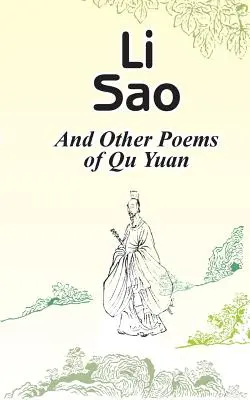 Li Sao: A iné básne Qu Yuana - Li Sao: And Other Poems of Qu Yuan