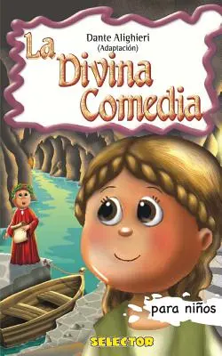 La Divina Comedia: Komédie: Clsicos para nios - La Divina Comedia: Clsicos para nios
