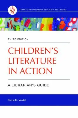 Detská literatúra v akcii: Príručka pre knihovníkov - Children's Literature in Action: A Librarian's Guide