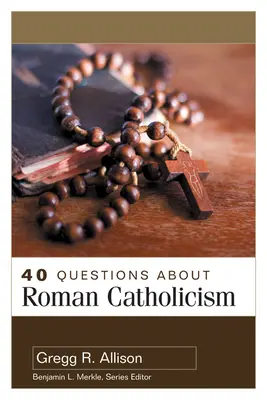 40 otázok o rímskom katolicizme - 40 Questions about Roman Catholicism